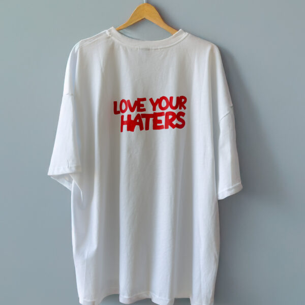 MHK LOVE YOUR HATERS WHITE